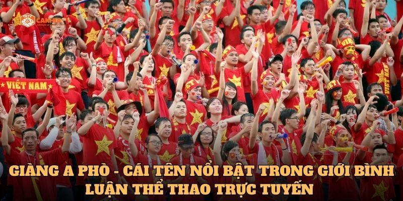 Giàng A Phò - Cái tên nổi bật trong giới bình luận thể thao trực tuyến 